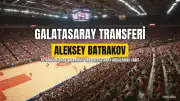 Aleksey Batrakov'dan Galatasaray İddialarına Yanıt