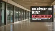 Antalya Havalimanı'na Yeni Yol Yapımı İçin 62 Milyon Liralık Sözleşme İmzalandı