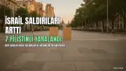 Batı Şeria'da İsrail Saldırıları: 7 Filistinli Yaralandı, 3 Gözaltına Alındı