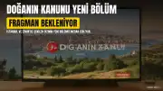 Doğanın Kanunu Dizisinin Yeni Bölüm Fragmanı Bekleniyor