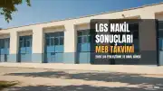LGS 1. Nakil Sonuçları Açıklanıyor: Tarih ve Sorgulama Ekranı