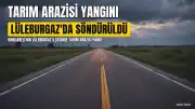 Lüleburgaz'da Tarım Arazisinde Çıkan Yangın Söndürüldü