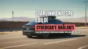 Tesla Cybercab'e Starlink Bağlantısı Entegre Edildi