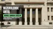 Türkiye Cumhuriyet Merkez Bankası Rezervlerinde Önemli Artış Kaydetti