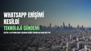 WhatsApp'ta Erişim Sorunu: 6 Ağustos'ta Kullanıcılar Neden Giriş Yapamıyor?