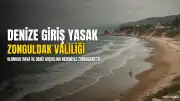 Zonguldak'ta Deniz Girişlerine 2 Günlük Yasak