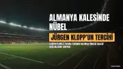 Almanya Kalesinde Beşiktaşlı Nübel Görev Yapacak