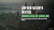 Çin'den Katar'ın Orta Doğu Arabuluculuğuna Destek