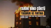 Fatih'te Tarihi Bina Yağmur ve Fırtınaya Yenik Düştü: Kısmi Çökme Meydana Geldi