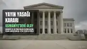 Osmaniye'deki Öğretmen Cinayetine Yayın Yasağı