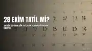 28 Ekim Yarım Gün mü Olacak? Tatil Takvimi ve Çalışma Durumu Açıklandı
