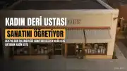 56 Yaşında Birincilikle Mezun Olan Kadın, Deri İşlemeciliği Sanatını Gelecek Nesillere Aktarıyor