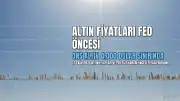 Altın Fiyatları 27 Ekim 2026: FED Kararı Öncesinde Gram ve Çeyrek Altın Ne Kadar?