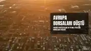 Avrupa Borsaları Fransa Protestoları ve Petrol Fiyatları Nedeniyle Düşüşle Kapandı