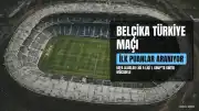 Belçika - Türkiye Maçı: UEFA Uluslar Ligi'nde İlk Puanlar Aranıyor