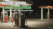 Benzine İndirim Yolda: Tarih ve Miktar Belli Oldu