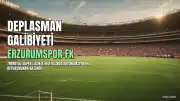 Erzurumspor FK, Gaziantep FK'yi Deplasmanda 3-1 Mağlup Etti