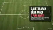 Galatasaray, Lille Deplasmanında 3 Puan İçin Sahaya Çıkıyor