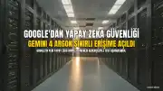 Google, Yeni Yapay Zeka Modeli Gemini 4 Argon'u Güvenlik Kaygılarıyla Sınırlı Erişime Açtı