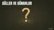 Güller ve Günahlar Dizisinin 39. Bölüm Fragmanı Henüz Yayınlanmadı