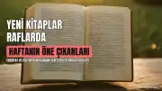 Haftanın Öne Çıkan Kitapları Okurla Buluştu