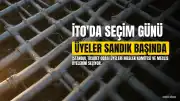 İstanbul Ticaret Odası'nda Meslek Komitesi ve Meclis Üyeleri Seçimi Yapılıyor