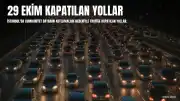 İstanbul'da 29 Ekim Cumhuriyet Bayramı Nedeniyle Bazı Yollar Trafiğe Kapatıldı