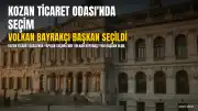 Kozan Ticaret Odası'nda Volkan Bayrakçı Yeni Başkan Seçildi