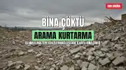 Maltepe'de 6 Katlı Bina Çöktü: Arama Kurtarma Çalışmaları Devam Ediyor