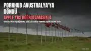 Pornhub, Yaş Doğrulama Kuralları Nedeniyle Erişimi Yasakladıktan Sonra Avustralya'ya Geri Döndü
