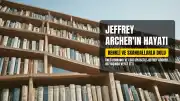 Ünlü romancı ve eski siyasetçi Jeffrey Archer 86 yaşında hayatını kaybetti