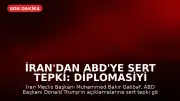 İran'dan ABD'ye Sert Tepki: Diplomasiyi Tercih Ederiz Ama Diğer Dilleri de Konuşuruz