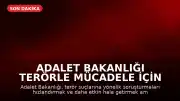 Adalet Bakanlığı Terörle Mücadele İçin 81 İlde Yeni Bürolar Kuruyor