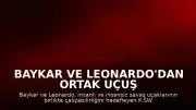 Baykar ve Leonardo'dan Ortak Uçuş Testleri: K-SWARM Programında Yeni Dönem