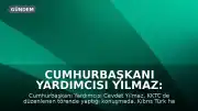 Cumhurbaşkanı Yardımcısı Yılmaz: Kıbrıs Türk halkının hakları korunacaktır