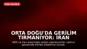 Orta Doğu'da Gerilim Tırmanıyor: İran ve ABD Arasındaki Çatışmalar Körfez Ülkelerine Sıçradı