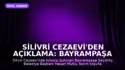 Silivri Cezaevi'den Açıklama: Bayrampaşa Seçilmiş Belediye Başkanı Hasan Mutlu: 'Komployu söylediler'