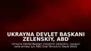 Ukrayna Devlet Başkanı Zelenskiy, ABD Temsilcileri Witkoff ve Kushner ile Diplomasi Görüşmesi Gerçekleştirdi