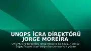 UNOPS İcra Direktörü Jorge Moreira da Silva: "Hürmüz Boğazı, küresel ekonomik istikrar ve gıda güvenliği için hayati öneme sahiptir"