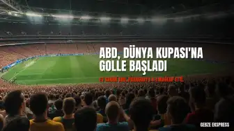 2026 Dünya Kupası: ABD, Paraguay'ı 4-1 Mağlup Etti