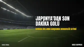 2026 Dünya Kupası: Japonya, Kamada'nın Golüyle Hollanda Karşısında Berabere Kaldı