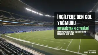 2026 Dünya Kupası: Thomas Tuchel yönetimindeki İngiltere, Hırvatistan karşısında 4-2 kazandı