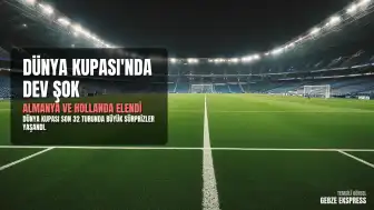 2026 FIFA Dünya Kupası'nda Sürpriz Elenmeler: Almanya ve Hollanda Turnuvaya Veda Etti