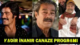 Usta Oyuncu Kadir İnanır'ın Cenaze Programı Belli Oldu