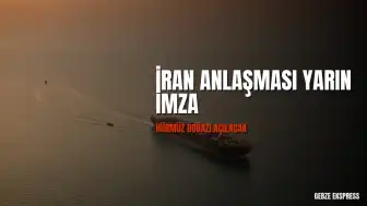 ABD Başkanı Trump: İran ile Anlaşma Yarın İmzalanıyor, Hürmüz Boğazı Açılacak