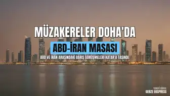 ABD ve İran Arasındaki Müzakereler Katar'a Taşındı