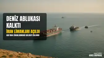 ABD'den Açıklama: İran Limanlarındaki Deniz Ablukası Tamamen Kaldırıldı