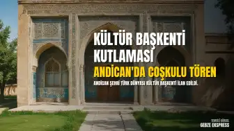 Andican'da Türk Dünyası Kültür Başkenti Kutlamaları Gerçekleştirildi