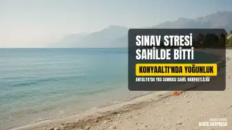 Antalya Konyaaltı Sahili'nde YKS Sonrası Rahatlama