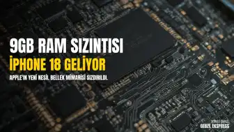 Apple iPhone 18 Serisinde 9GB RAM Kullanımı Planlanıyor